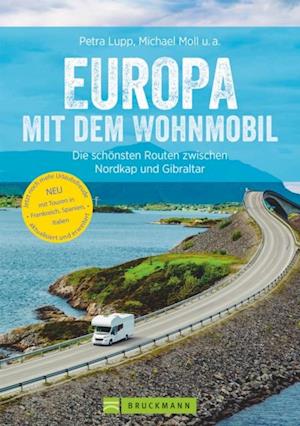 Europa mit dem Wohnmobil: Die schönsten Routen zwischen Nordkap und Gibraltar