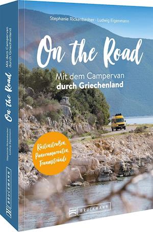 On the Road  Mit dem Campervan durch Griechenland