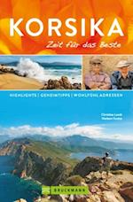 Bruckmann Reiseführer Korsika: Zeit für das Beste