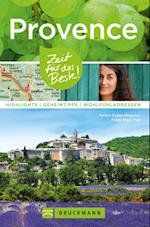 Bruckmann Reiseführer Provence: Zeit für das Beste