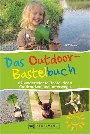 Das Outdoor-Bastelbuch