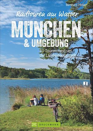 Radtouren am Wasser München & Umgebung