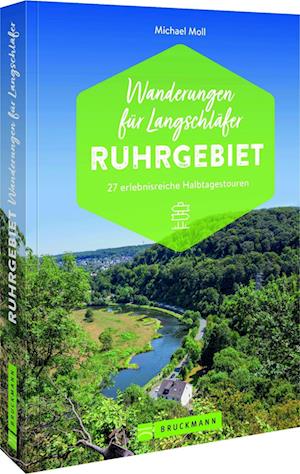 Wanderungen für Langschläfer Ruhrgebiet