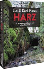 Lost & Dark Places Harz
