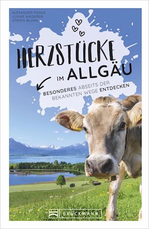 Herzstücke im Allgäu