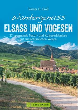 Wandergenuss Elsass und Vogesen