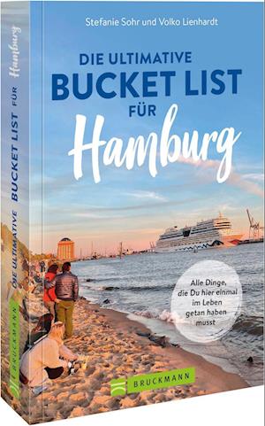 Die ultimative Bucket List für Hamburg