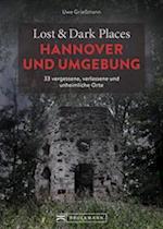 Lost & Dark Places Hannover und Umgebung