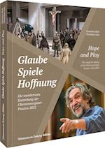 Glaube, Spiele, Hoffnung - Die wundersame Entstehung der Oberammergauer Passion 2022