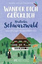 Wander dich glücklich - nördlicher Schwarzwald