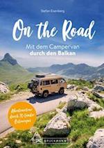 On the Road Mit dem Campervan durch den  Balkan