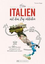 Italien mit dem Zug entdecken