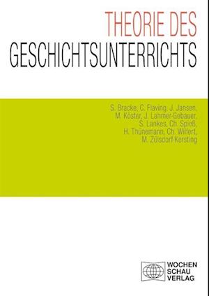 Theorie des Geschichtsunterrichts