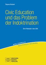 Civic Education und das Problem der Indoktrination