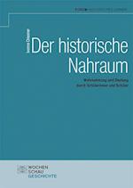 Der historische Nahraum