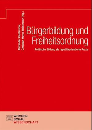 Bürgerbildung und Freiheitsordnung