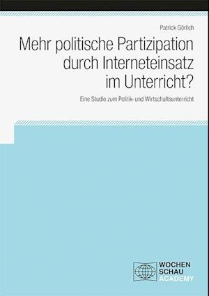 Mehr politische Partizipation durch Interneteinsatz im Unterricht?