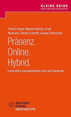 Präsenz. Online. Hybrid.