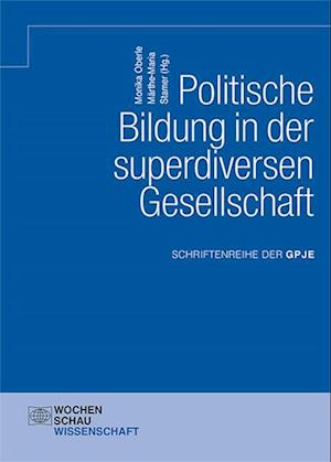 Politische Bildung in der superdiversen Gesellschaft