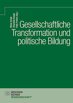 Gesellschaftliche Transformation und politische Bildung