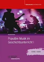 Populäre Musik im Geschichtsunterricht 1