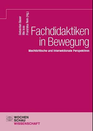 Fachdidaktiken in Bewegung