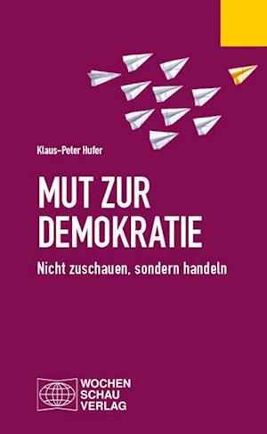 Mut zur Demokratie