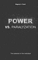 POWER vs. PARALYZATION