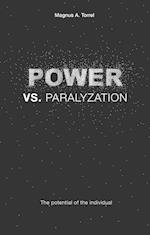 POWER vs. PARALYZATION