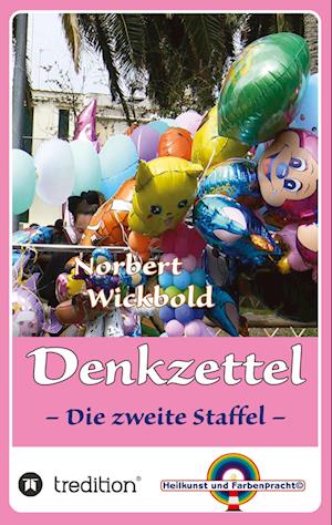 Norbert Wickbolds Denkzettel 2