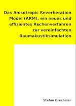 Das Anisotropic Reverberation Model (ARM)