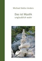 Das ist Mystik, unglaublich wahr!