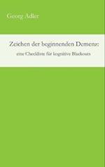 Zeichen der beginnenden Demenz: eine Checkliste für kognitive Blackouts