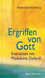 Ergriffen von Gott