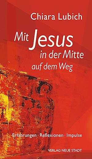 Mit Jesus in der Mitte auf dem Weg