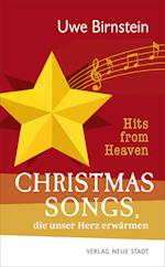 Hits from Heaven: CHRISTMAS-SONGS, die unser Herz erwärmen