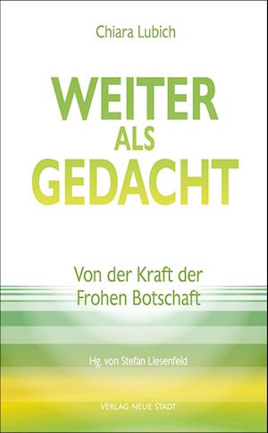 Weiter als gedacht