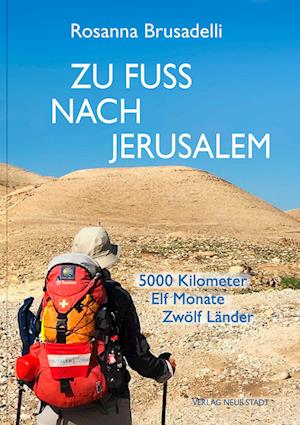 Zu Fuß nach Jerusalem