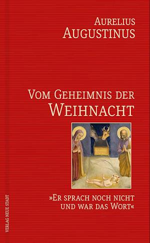 Vom Geheimnis der Weihnacht