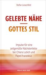 Gelebte Nähe - Gottes Stil