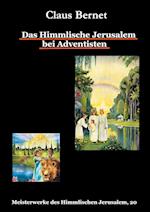 Das Himmlische Jerusalem bei Adventisten