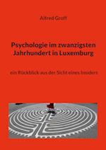 Psychologie im zwanzigsten Jahrhundert in Luxemburg