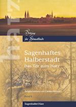 Sagenhaftes Halberstadt