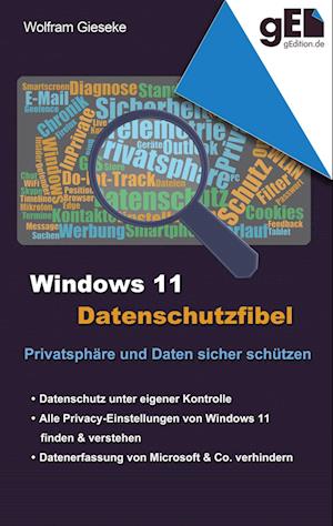 Windows 11 Datenschutzfibel