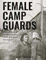 FEMALE CAMP GUARDS