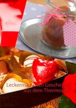 Leckermaulchen Geschenke Aus Dem Thermomix