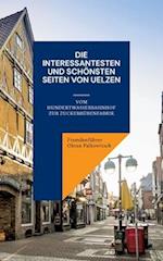 Die interessantesten und schönsten Seiten von Uelzen