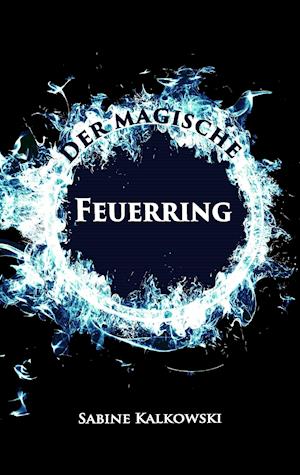 Der magische Feuerring