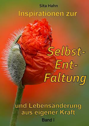 Inspirationen zur Selbst-Ent-Faltung