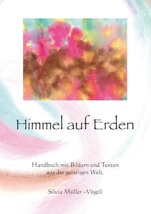 Himmel auf Erden